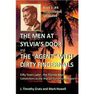 The Men at Sylvia's Door and the Agent With Dirty Fingernails by Gratz, J. Timothy; Howell, Mark, 9781502597205