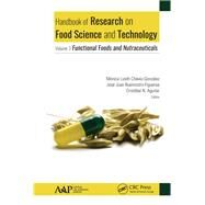 Handbook of Research on Food Science and Technology: Volume 3: Functional Foods and Nutraceuticals by Chavez-Gonzalez,Monica, 9781771887205