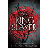 The King Slayer by Virginia Boecker, 9780316327206