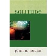 Solitude by Hough, John B., 9780761837206