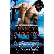 Captured by Moonlight by Gideon, Nancy, 9781476787206