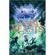 Clash of Beasts by McMann, Lisa, 9780062337207