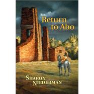 Return To Abo by Niederman, Sharon, 9780826337207
