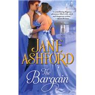 The Bargain by Ashford, Jane, 9781402277207