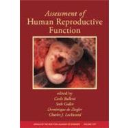 Assessment of Human Reproductive Function, Volume 1127 by Bulletti, Carlo; de Ziegler, Dominique; Guller, Seth; Lockwood, Charles J., 9781573317207