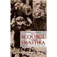 The Scourge of the Swastika by Lord Russell of Liverpool, 9781848327207