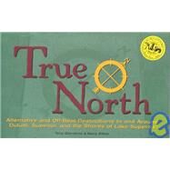 True North by Dierckins, Tony; Elliott, Kerry, 9781887317207