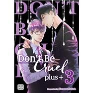 Don't Be Cruel: plus+, Vol. 3 by Nekota, Yonezou, 9781974747207