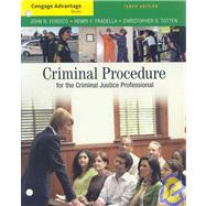 Cengage Advantage Books: Criminal Procedure for the Criminal Justice Professional by Ferdico, John N.; Fradella, Henry F.; Totten, Christopher D., 9780495507208