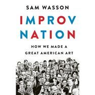 Improv Nation by Wasson, Sam, 9780544557208