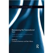 Reassessing the Transnational Turn: Scales of Analysis in Anarchist and Syndicalist Studies by Bantman; Constance, 9781138797208