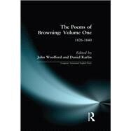 The Poems of Browning: Volume One by John Woolford, 9781315837208