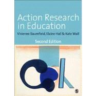 Action Research in Education by Baumfield, Vivienne; Hall, Elaine; Wall, Kate, 9781446207208