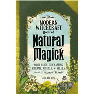 The Modern Witchcraft Book of Natural Magick by Nock, Judy Ann, 9781507207208
