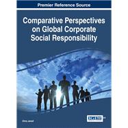 Comparative Perspectives on Global Corporate Social Responsibility by Dima Jamali, 9781522507208