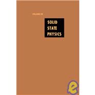 Solid State Physics: Advances in Research and Applications by Seitz, Frederick, 9780126077209