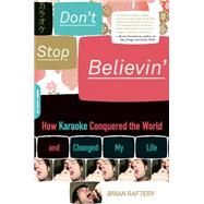 Don't Stop Believin' by Brian Raftery, 9780786727209