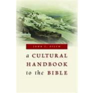 A Cultural Handbook to the Bible by Pilch, John J., 9780802867209