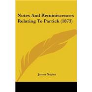 Notes and Reminiscences Relating to Partick by Napier, James, 9781104197209