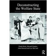 Deconstructing the Welfare State: Managing Healthcare in the Age of Reform by Hyde; Paula, 9781138787209