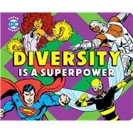 Diversity is a Superpower by Merberg, Julie, 9781950587209