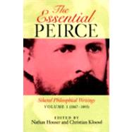 The Essential Peirce by Peirce, Charles Sanders, 9780253207210