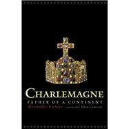 Charlemagne by Barbero, Alessandro; Cameron, Allan, 9780520297210
