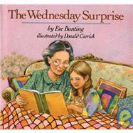 The Wednesday Surprise by Bunting, Eve, 9780899197210