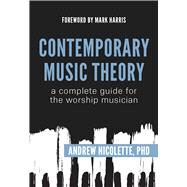 Contemporary Music Theory by Nicolette, Andrew, 9781951227210