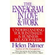 The Enneagram in Love & Work by Palmer, Helen, 9780062507211