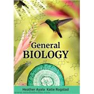 General Biology, 2nd Edition Hardback by Ayala, Heather; Rogstad, Katherine, 9781600517211