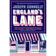 England's Lane by Joseph Connolly, 9781780877211