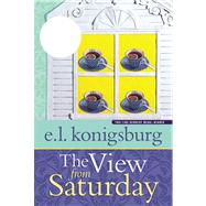 The View from Saturday by Konigsburg, E.L., 9780689817212