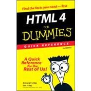 HTML 4 For Dummies<sup>®</sup>: Quick Reference, 2nd Edition by Deborah S. Ray; Eric J. Ray, 9780764507212