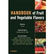 Handbook of Fruit and Vegetable Flavors by Hui, Y. H.; Chen, Feng; Nollet, Leo M. L.; Guin, Raquel P. F.; Martn-Belloso, Olga; Mnguez-Mosquera, M. Isabel; Paliyath, Gopinadhan; Pessoa, Fernando L. P.; Le Qur , Jean-Luc; Sidhu, Jiwan S.; Sinha, Nirmal K.; Stanfield, Peggy, 9780470227213