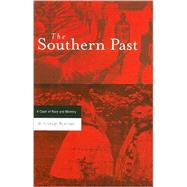 The Southern Past: A Clash of Race and Memory by Brundage, W. Fitzhugh, 9780674027213