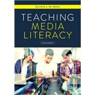 Teaching Media Literacy by De Abreu, Belinha S., 9780838917213