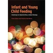 Infant and Young Child Feeding by Dykes, Fiona; Hall-Moran, Victoria, 9781405187213