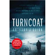 Turncoat by Quinn, Anthony J, 9781843447214