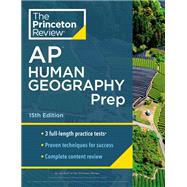 Princeton Review AP Human Geography Prep, 15th Edition 3 Practice Tests + Complete Content Review + Strategies & Techniques by The Princeton Review, 9780593517215