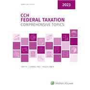 Federal Taxation: Comprehensive Topics (2023) by Smith;Ephraim P.; Harmelink,Philip J.; Hasselback, James R., 9780808057215