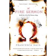 The Fire Sermon by Haig, Francesca, 9781476767215