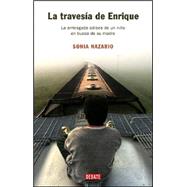 La Travesia de Enrique by Nazario, Sonia, 9789871117215