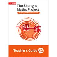 The Shanghai Maths Project Teacher's Guide Year 3 by Hodge, Paul; Palin, Nicola; Wrangles, Paul, 9780008197216