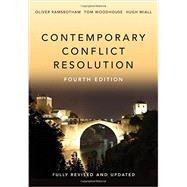 Contemporary Conflict Resolution by Ramsbotham, Oliver; Woodhouse, Tom; Miall, Hugh, 9780745687216