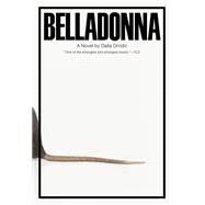 Belladonna by Drndic, Daa; Hawkesworth, Celia, 9780811227216