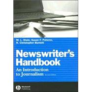 Newswriter's Handbook An Introduction to Journalism by Stein, M. L.; Paterno, Susan F.; Burnett, R. Christopher, 9780813827216