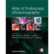 Atlas of Endoscopic Ultrasonography by Gress, Frank G.; Savides, Thomas J.; Bounds, Brenna C.; Deutsch, John C., 9781405157216