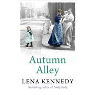 Autumn Alley by Kennedy, Lena, 9781444767216