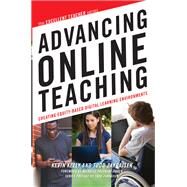 Advancing Online Teaching by Kelly, Kevin; Zakrajsek, Todd D., 9781620367216